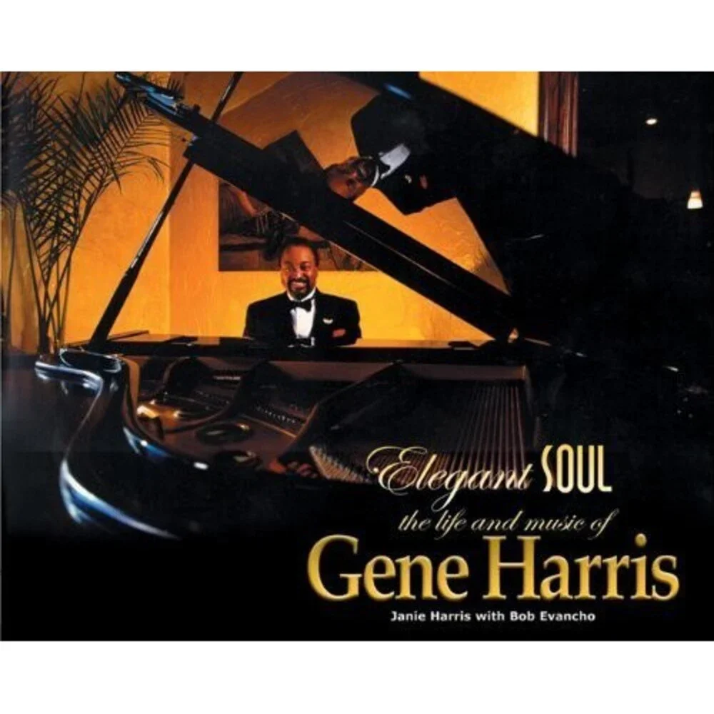 Elegant Soul: The Life and Music of Gene Harris